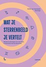 Wat je sterrenbeeld je vertelt - Esther van Heerebeek - 9789020961010