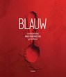 Blauw - Restaurant Blauw - 9789020971927
