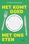 Het komt goed met ons eten - Joris Relaes ; Nele Jacobs - 9789020974324