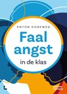 Faalangst - Anton Horeweg - 9789020985795