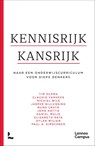 Kennisrijk kansrijk - Tim Surma ; Paul A. Kirschner ; Claudio Vanhees ; Michiel Wils ; Jasper Nijlunsing ; Nuno Crato ; John Hattie ; Daniel Muijs ; Elizabeth Rata ; Dylan Wiliam - 9789020988253