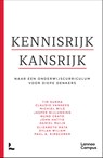 Kennisrijk kansrijk - Tim Surma ; Paul A. Kirschner ; Claudio Vanhees ; Michiel Wils ; Jasper Nijlunsing ; Nuno Crato ; John Hattie ; Daniel Muijs ; Elizabeth Rata ; Dylan Wiliam - 9789020988260