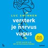 Versterk je nervus vagus - Luc Swinnen - 9789020990164
