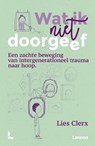 Wat ik niet doorgeef - Lies Clerx - 9789020990706