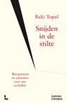 Snijden in de stilte - Baki Topal - 9789020999518