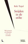 Snijden in de stilte - Baki Topal - 9789020999518