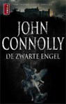 De Zwarte engel - CONNOLLY, John - 9789021009186