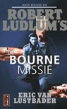 De Bourne Missie - Robert Ludlum ; Eric van Lustbader ; Eric Van Lustbader - 9789021014371
