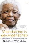 Vriendschap in gevangenschap - Christo Brand ; Barbara Jones - 9789021022055