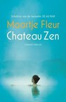 Chateau Zen - Maartje Fleur - 9789021022833