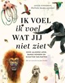 Ik voel ik voel wat jij niet ziet - Lotte Stegeman - 9789021031613