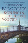 Koningin op blote voeten - Ildefonso Falcones - 9789021033891