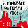 De comeback van Tommy Roos - Cecilia Klang - 9789021035765