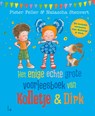 Het enige echte grote voorleesboek van Kolletje & Dirk - Pieter Feller ; Natascha Stenvert - 9789021037974