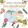 Een eilandbruiloft - Jenny Colgan - 9789021038346