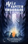 Mus en kapitein Kwaadbaard - De wraak van de furie - Kevin Hassing ; Linde Faas - 9789021039596