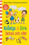 Kolletje & Dirk lachen zich slap - Pieter Feller ; Natascha Stenvert - 9789021043012