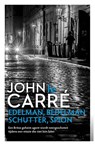 Edelman, bedelman, schutter, spion - John le Carré - 9789021043654