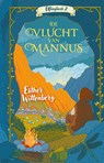 De vlucht van Mannus - Esther Wittenberg - 9789021044910