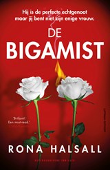 De bigamist, Rona Halsall -  - 9789021047621