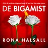 De bigamist - Rona Halsall - 9789021047645