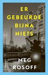 Er gebeurde bijna niets - Meg Rosoff - 9789021048888