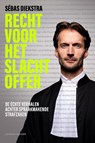 Recht voor het slachtoffer - Sébas Diekstra - 9789021053561