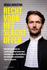 Recht voor het slachtoffer - Sébas Diekstra - 9789021053578