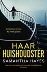 Haar huishoudster - Samantha Hayes - 9789021055268
