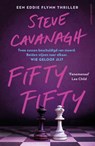 Fiftyfifty - Steve Cavanagh - 9789021056913