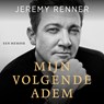 Mijn volgende adem - Jeremy Renner - 9789021057255