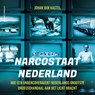 Narcostaat Nederland - Johan van Kastel - 9789021065359
