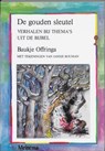 De gouden sleutel - B. Offringa - 9789021135564
