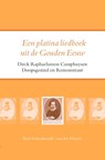 Een platina liedboek uit de Gouden Eeuw - Riet Schenkeveld-van der Dussen - 9789021143552