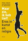 Maar zie, ik heb lief! - Hans Alma ; Johan Goud - 9789021143903