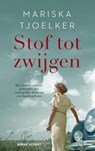 Stof tot zwijgen - Mariska Tjoelker - 9789021340456