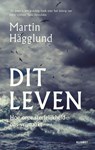 Dit leven - Martin Hägglund - 9789021341606