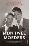 Mijn twee moeders - Stefan Skotnicki ; Dore van Duivenbode - 9789021341989