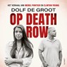 Op death row - Dolf de Groot - 9789021342597