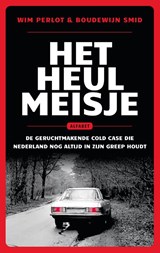 Het Heulmeisje, Wim Perlot ; Boudewijn Smid -  - 9789021344508