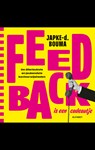 Feedback is een cadeautje - Japke-D. Bouma - 9789021344966