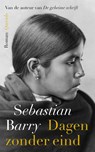 Dagen zonder eind - Sebastian Barry - 9789021403816