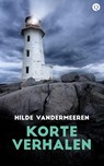 Korte verhalen - Hilde Vandermeeren - 9789021403885