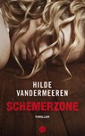 Schemerzone - Hilde Vandermeeren - 9789021404004