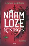 De naamloze koningin - Rebecca McLaughlin - 9789021404240