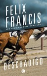 Beschadigd - Felix Francis - 9789021404714