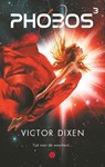 Phobos 3 - Victor Dixen - 9789021407104