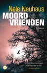 Moordvrienden - Nele Neuhaus - 9789021407128