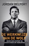 De werkwijze van de Wolf - Jordan Belfort - 9789021407227
