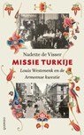 Missie Turkije - Nadette de Visser - 9789021409511
